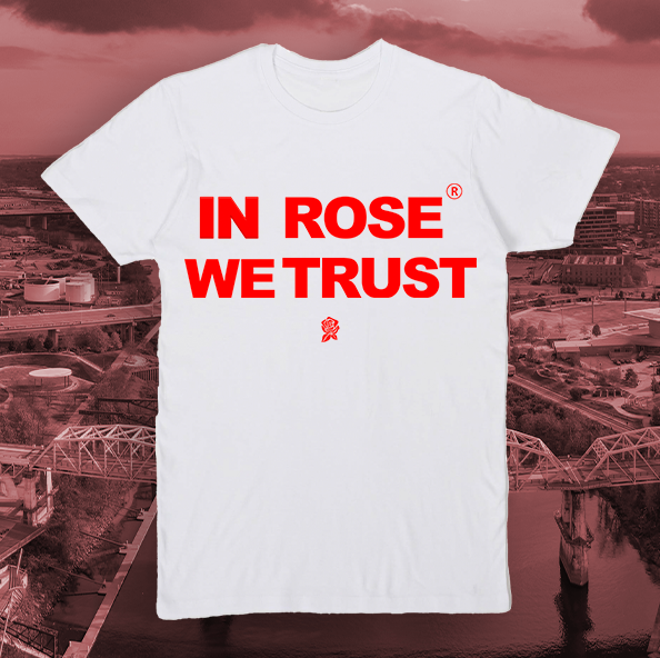 Rose Culture "In Rose We Trust" T-Shirt