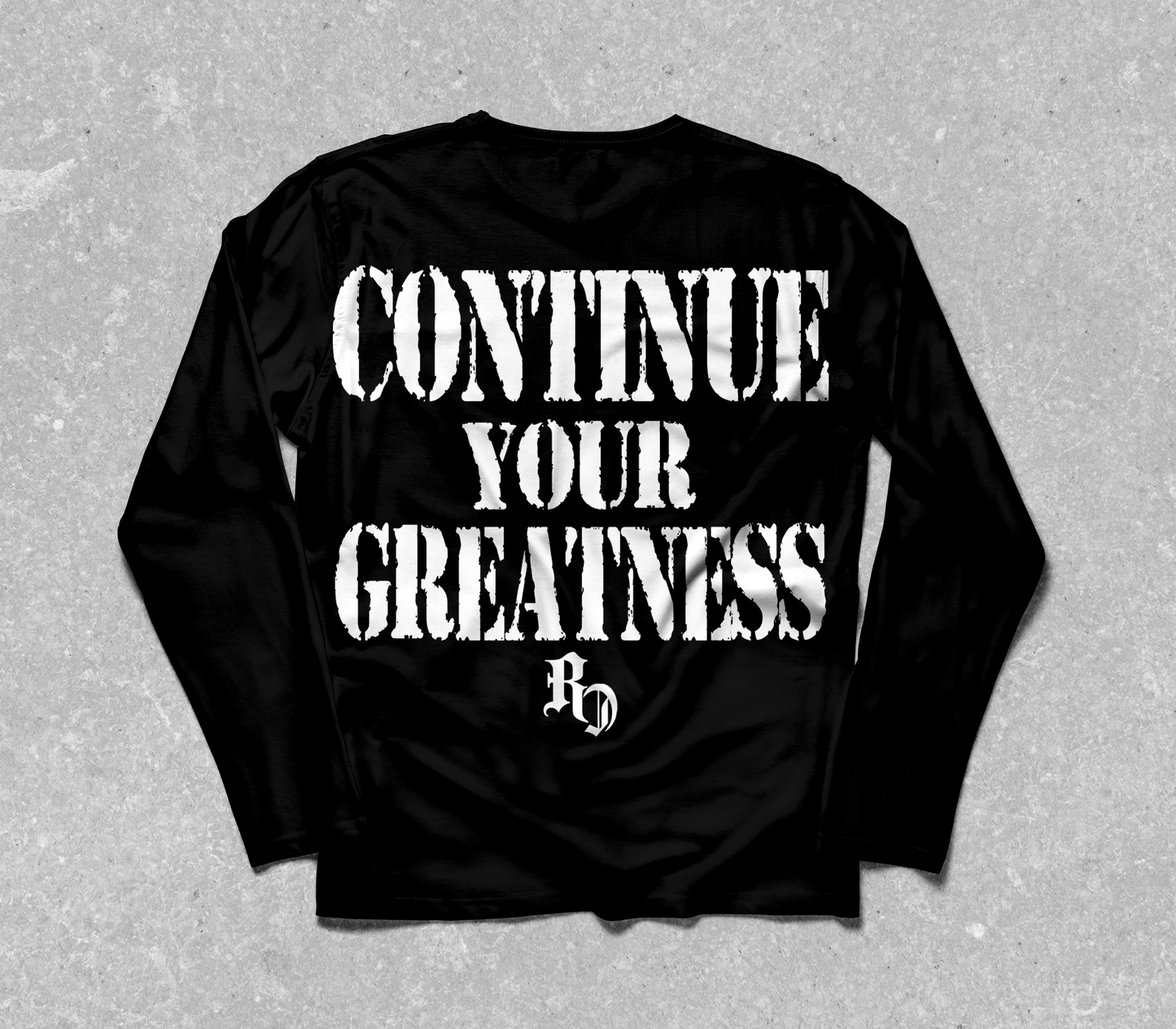 "ROSECLTR CONTINUE YOUR GREATNESS" SHIRT