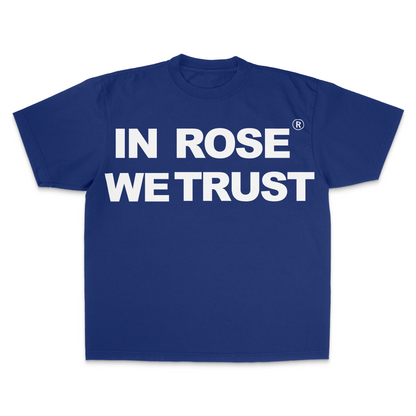 "In Rose We Trust V3" Shirt