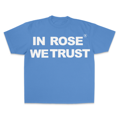 "In Rose We Trust V3" Shirt
