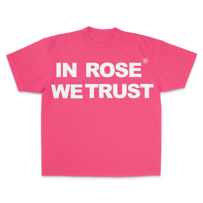 "In Rose We Trust V3" Shirt