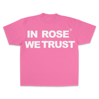 "In Rose We Trust V3" Shirt
